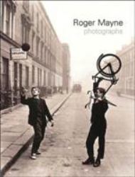 Roger Mayne Photographs