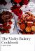 The Violet Bakery Cookbook