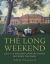 The Long Weekend : Life in the English Country House Between the Wars