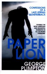 Paper Lion : Confessions of a Last-String Quarterback