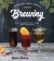 Artisanal Small-Batch Brewing : 65 Easy Homemade Wines, Beers, Meads and Ciders