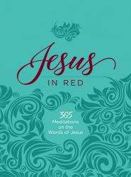 Jesus in Red : 365 Meditations on the Words of Jesus