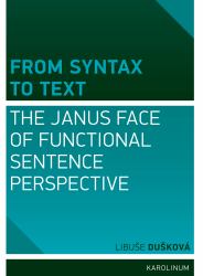 From Syntax to Text : The Janus Face of Functional Sentence Perspective