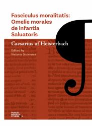 Fasciculus Moralitatis : Omelie Morales de Infantia Saluatoris