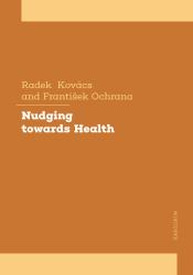 Nudging : A Tool to Influence Human Behavior in Health Policy