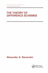 The Theory of Difference Schemes