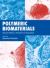 Polymeric Biomaterials, Revised and Expanded