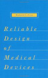 Reliable Design of Medical Devices