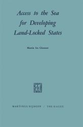 Access to the Sea for Developing Land Locked States