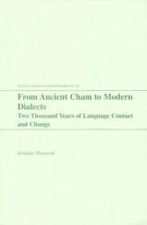 From Ancient Cham to Modern Dialects : Two Thousand Years of Language Contact and Change