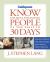 Know the Most Fascinating People of the Bible in 30 Days : Discovering Larger-Than-Life and Little-Known Characters and Their Lessons for Your Life