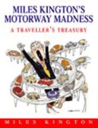 Miles Kington_s Motorway Madness : A Traveller_s Treasury