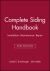 Complete Siding Handbook : Installation, Maintenance, Repair