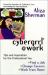 Cybergrrl at Work : Tips and Inspiration for the Professional You