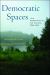 Democratic Spaces : Land Preservation in New England, 1850-2010