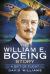 The William E. Boeing Story : A Gift of Flight