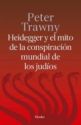 Heidegger y el mito de la conspiracion mundial de los judios