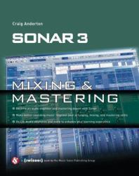 Pro Start : Sonar 3. 0 Mixing and Mastering