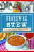 Brunswick Stew : A Virginia Tradition