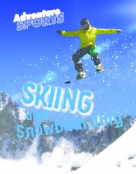 Skiing and Snowboarding