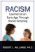 Racism Learned at an Early Age Through Racial Scripting : Racism at an Early Age