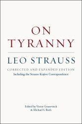 On Tyranny : Corrected and Expanded Edition, Including the Strauss-Kojève Correspondence