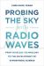 Probing the Sky with Radio Waves