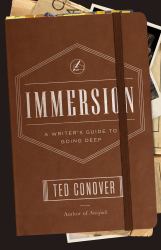 Immersion : A Writer's Guide to Going Deep