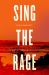 Sing the Rage : Listening to Anger after Mass Violence