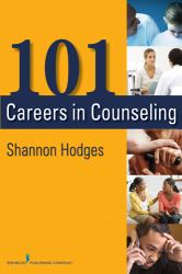 101 Careers in Counseling