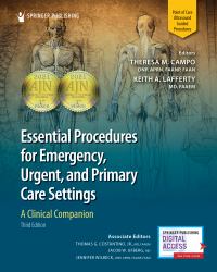 Essential Procedures for Emergency, Urgent, and Primary Care Settings, Third Edition : A Clinical Companion