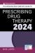 The APRN and PA's Complete Guide to Prescribing Drug Therapy 2024