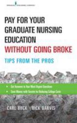 Secrets to Paying for Your Graduate Nursing Education