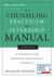 The Counseling Practicum and Internship Manual : A Resource for Graduate Counseling Students