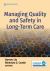 Managing Quality and Safety in Long-Term Care