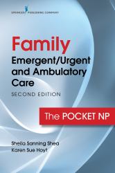 Family Emergent/Urgent and Ambulatory Care, Second Edition : The Pocket NP