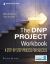 The DNP Project Workbook : A Step-By-Step Process for Success