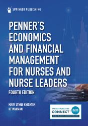 Penner's Economics and Financial Management for Nurses and Nurse Leaders