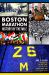 Boston Marathon : History by the Mile