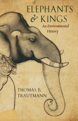 Elephants and Kings : An Environmental History