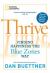 Thrive : Finding Happiness the Blue Zones Way