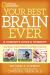 Your Best Brain Ever : A Complete Guide and Workout