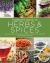 National Geographic Complete Guide to Herbs and Spices : Remedies, Seasonings, and Ingredients to Improve Your Health and Enhance Your Life