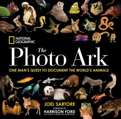 National Geographic the Photo Ark : One Man's Quest to Document the World's Animals