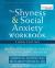 The Shyness and Social Anxiety Workbook, 3rd Edition : Proven, Step-By-Step Techniques for Overcoming Your Fear