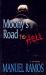 Moony's Road to Hell