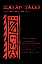 Mayan Tales from Chiapas, Mexico