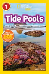 Tide Pools (National Geographic Kids Readers, Level 1)