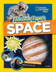 Absolute Expert: Space : All the Latest Facts from the Field