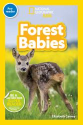 Forest Babies (National Geographic Kids Readers, Pre-Reader)